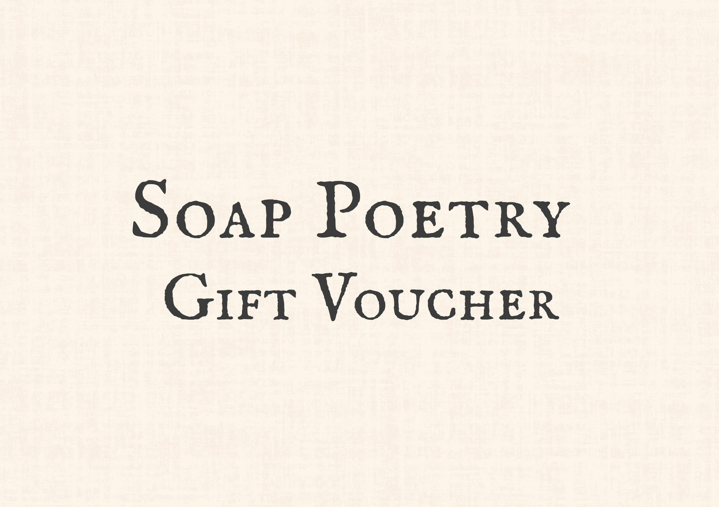 gift voucher soap poetry